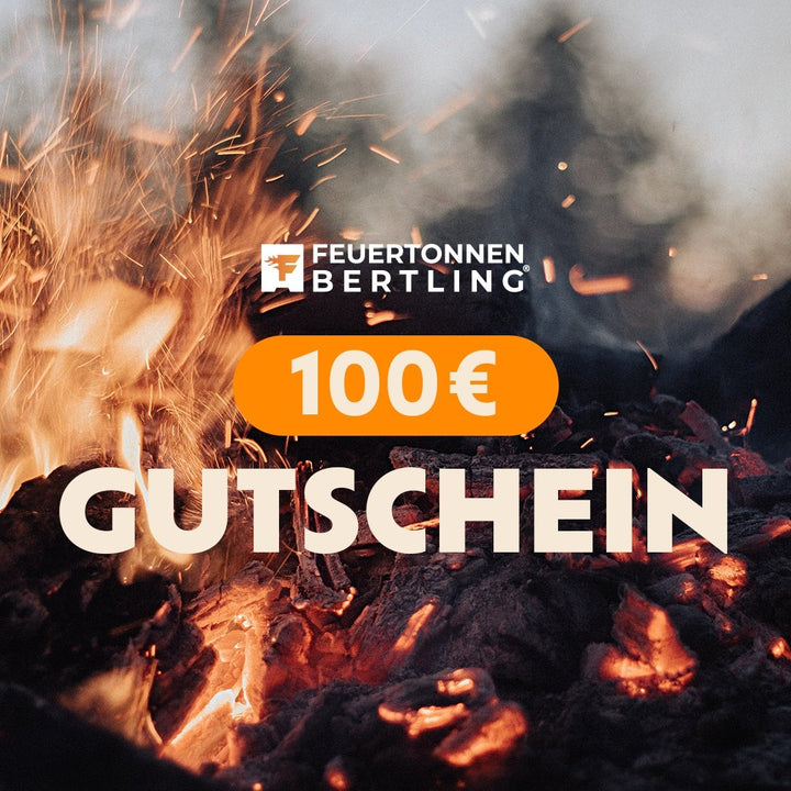 Gutscheine 50 € - 250 € - Feuertonnen Bertling®